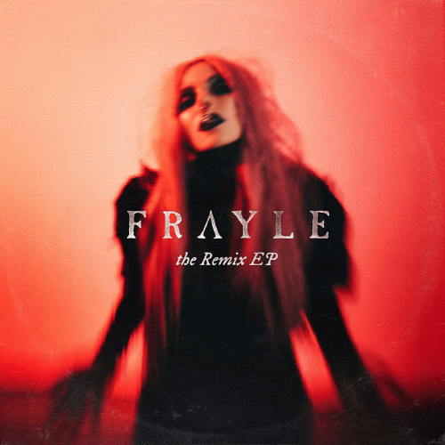 Frayle : Remix EP